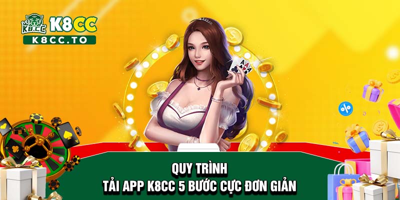 Quy trình tải app K8CC 5 bước cực đơn giản