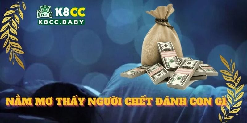 nam-mo-thay-nguoi-chet-danh-con-gi-de-mang-ve-tai-loc